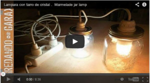 Lampara con tarro de cristal . Marmelade jar lamp - Enredando No Garaxe